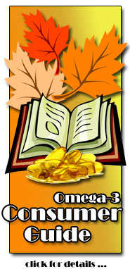 Click Here for details on the Omega-3 Consumer Guide : Your FREE GIFT!!